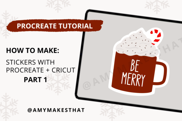 Download Making Stickers Using Procreate and the Cricut (Part 1) - Procreate Collection