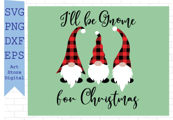 Download I Will Be Gnome for Christmas Svg Files - Christmas svg files Collection